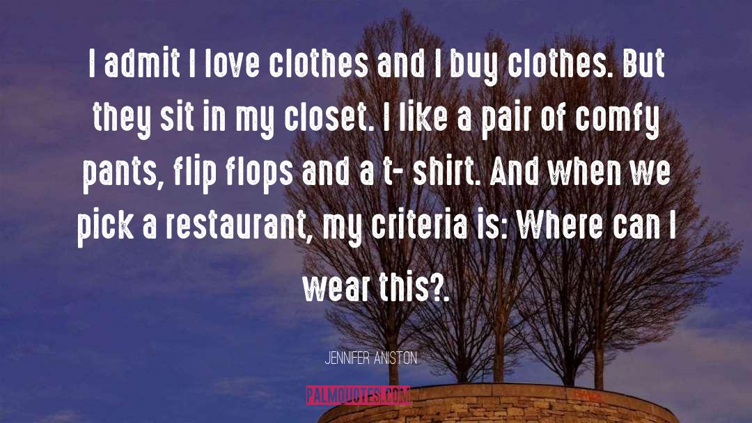 Jennifer Aniston Quotes: I admit I love clothes