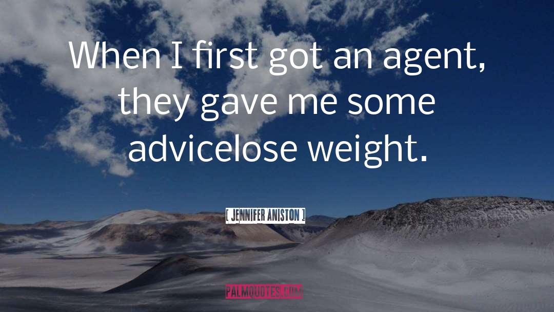 Jennifer Aniston Quotes: When I first got an