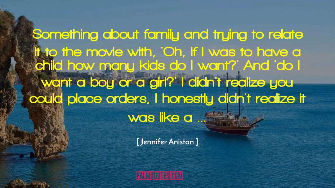 Jennifer Aniston Quotes: Something about family and trying