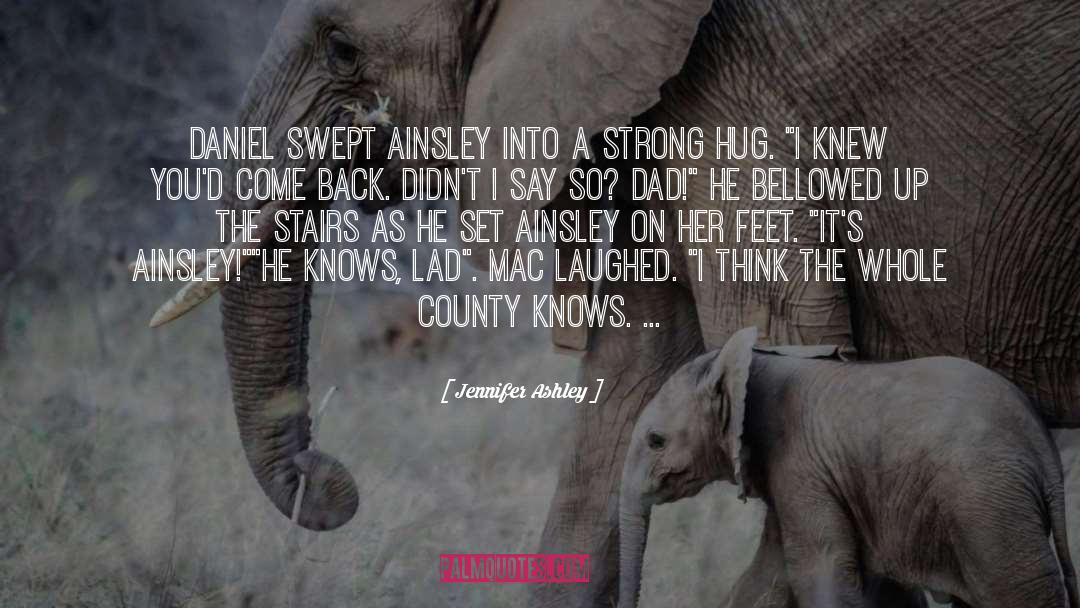 Jennifer Ashley Quotes: Daniel swept Ainsley into a