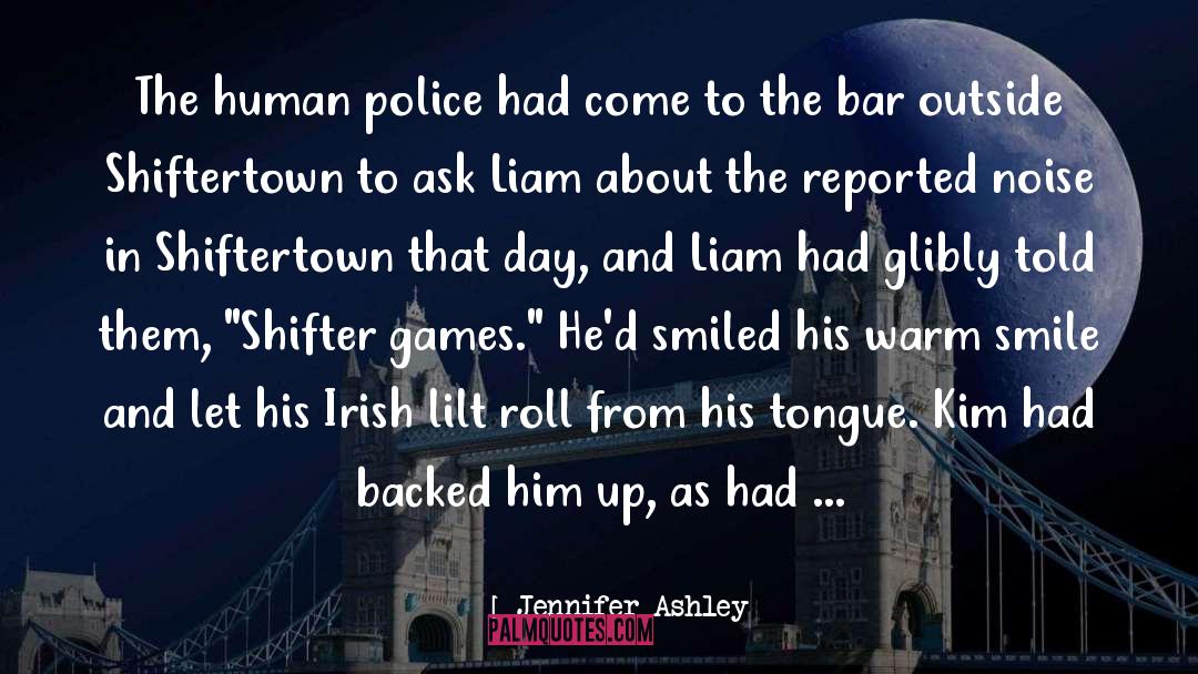 Jennifer Ashley Quotes: The human police had come