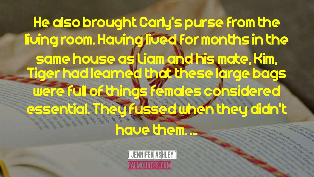 Jennifer Ashley Quotes: He also brought Carly's purse