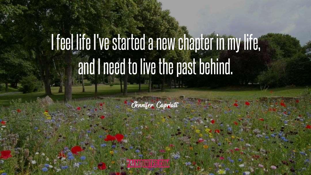 Jennifer Capriati Quotes: I feel life I've started