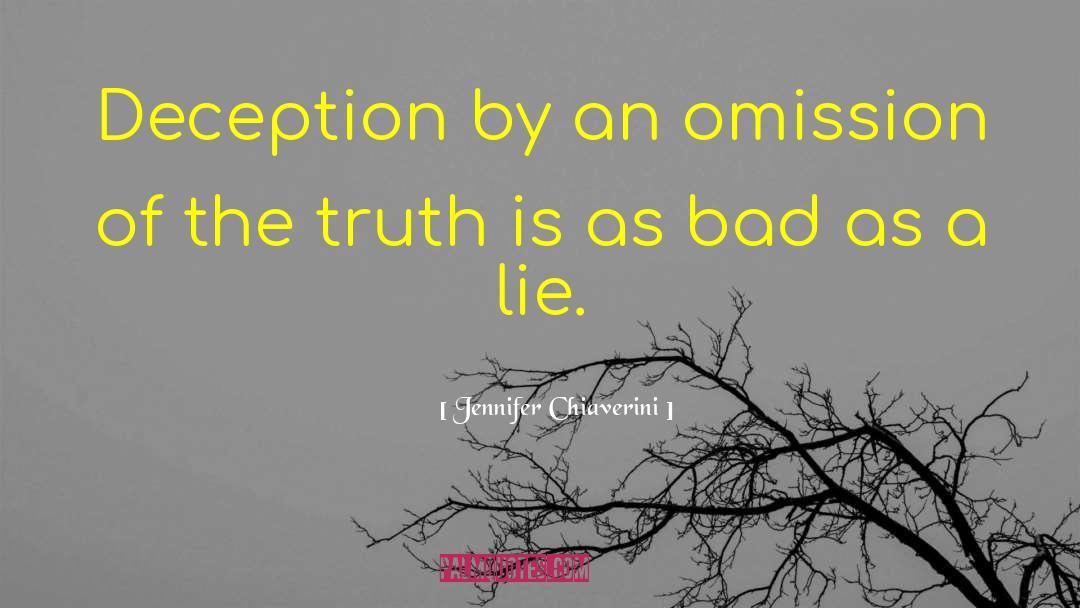 Jennifer Chiaverini Quotes: Deception by an omission of