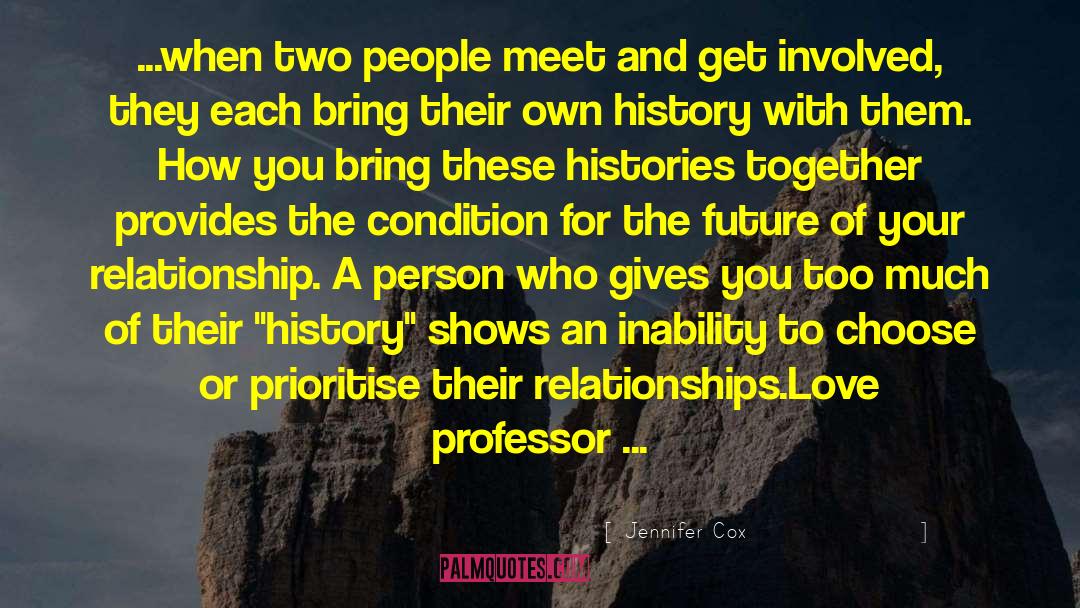 Jennifer Cox Quotes: ...when two people meet and