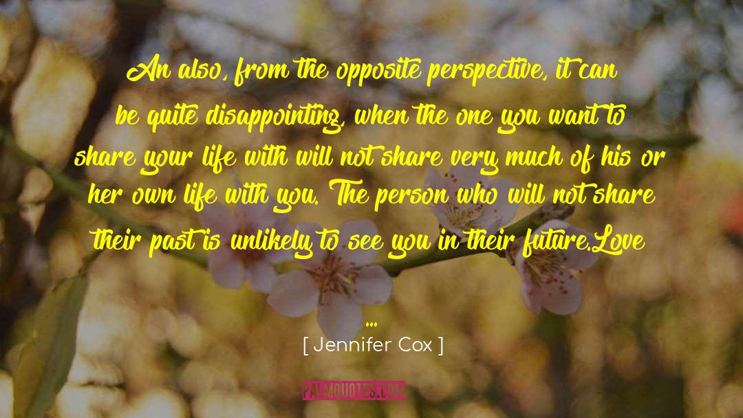 Jennifer Cox Quotes: An also, from the opposite