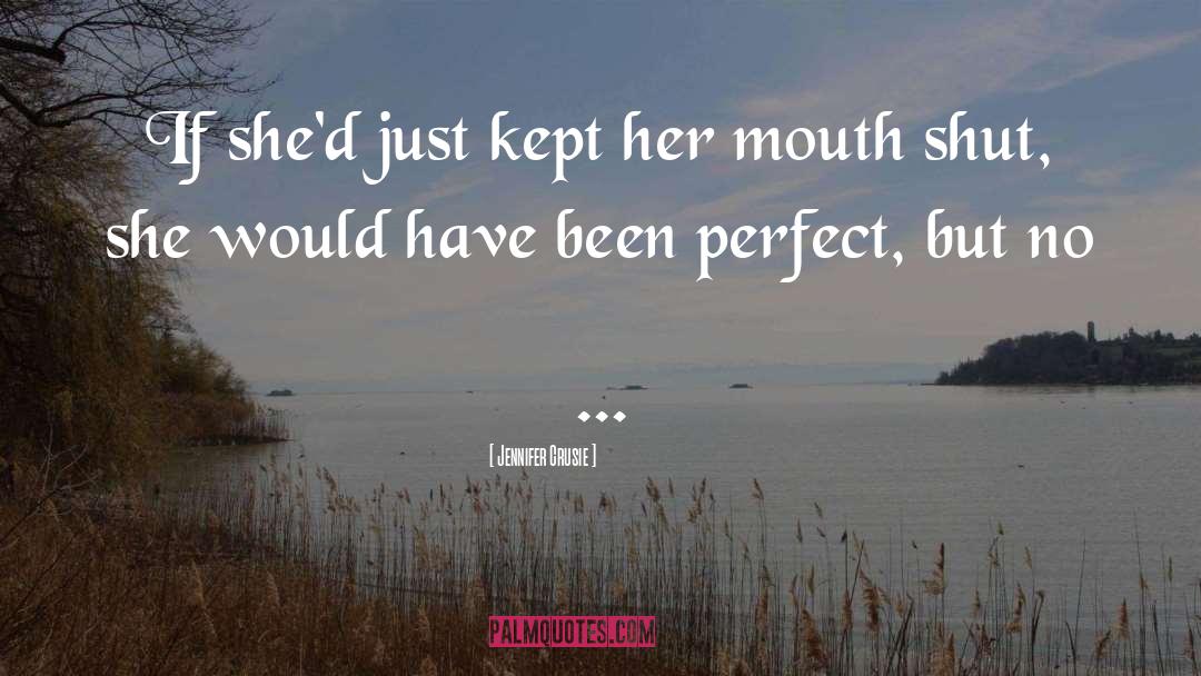 Jennifer Crusie Quotes: If she'd just kept her