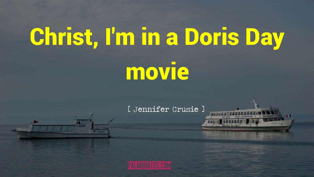 Jennifer Crusie Quotes: Christ, I'm in a Doris