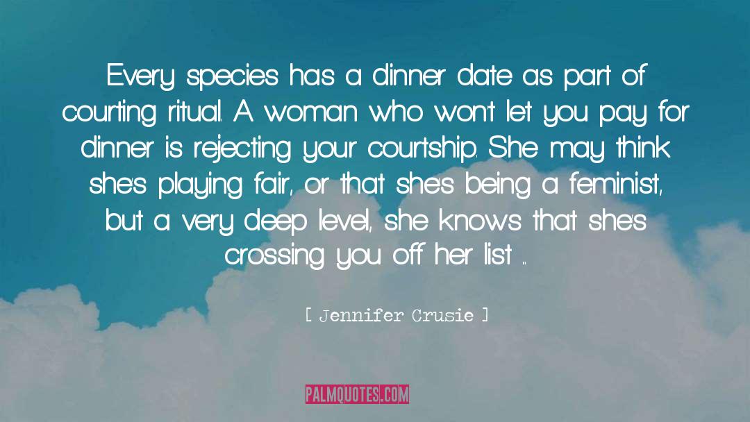 Jennifer Crusie Quotes: Every species has a dinner