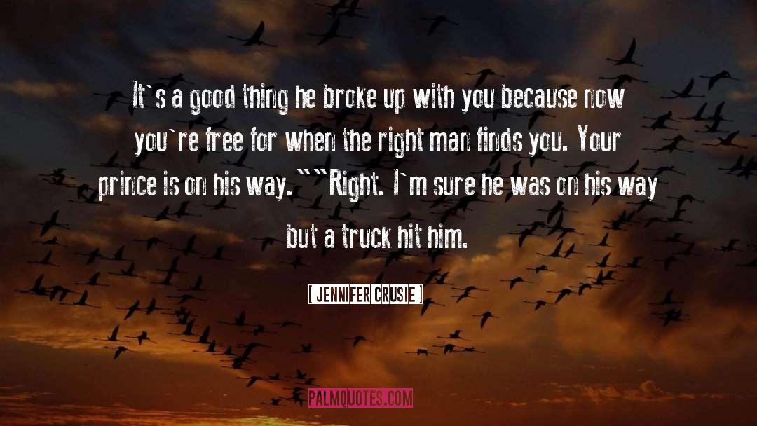 Jennifer Crusie Quotes: It's a good thing he