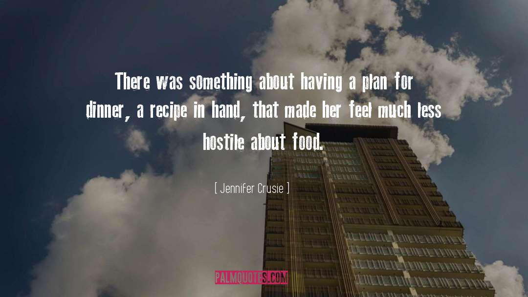 Jennifer Crusie Quotes: There was something about having