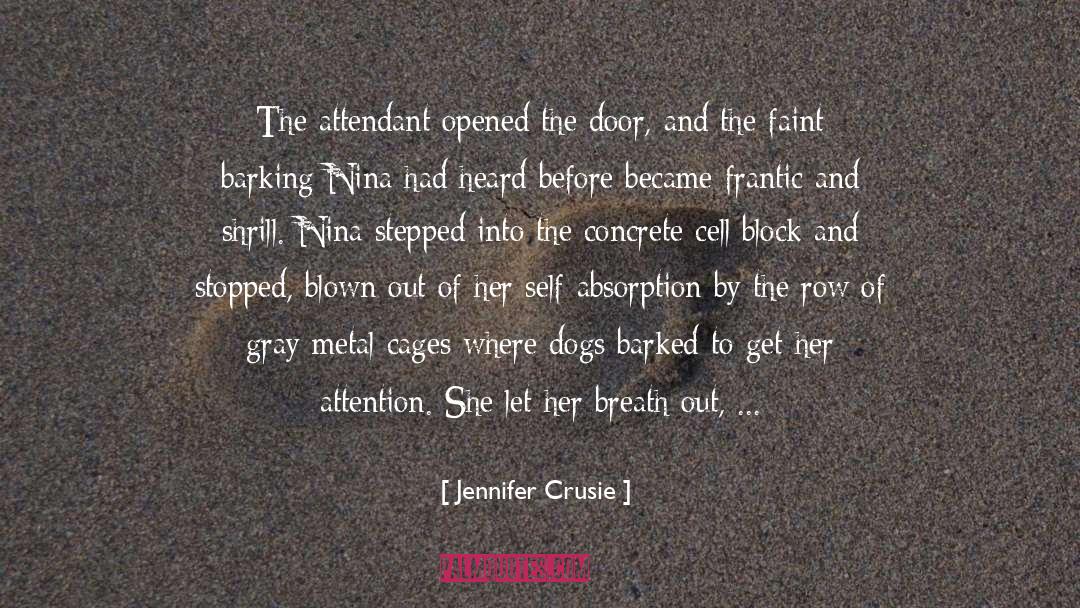 Jennifer Crusie Quotes: The attendant opened the door,