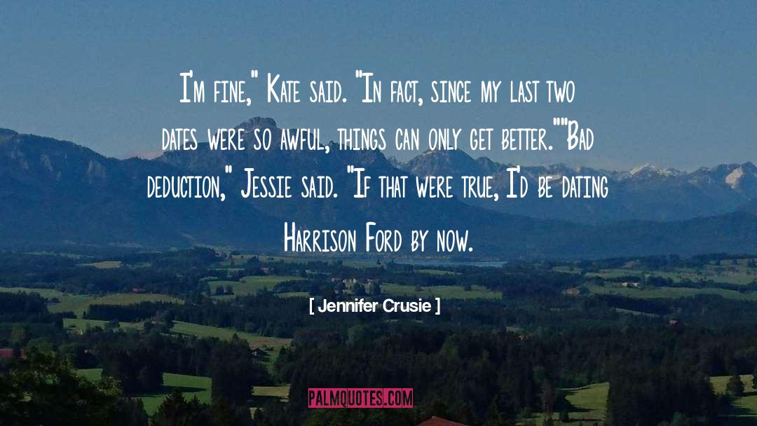 Jennifer Crusie Quotes: I'm fine,