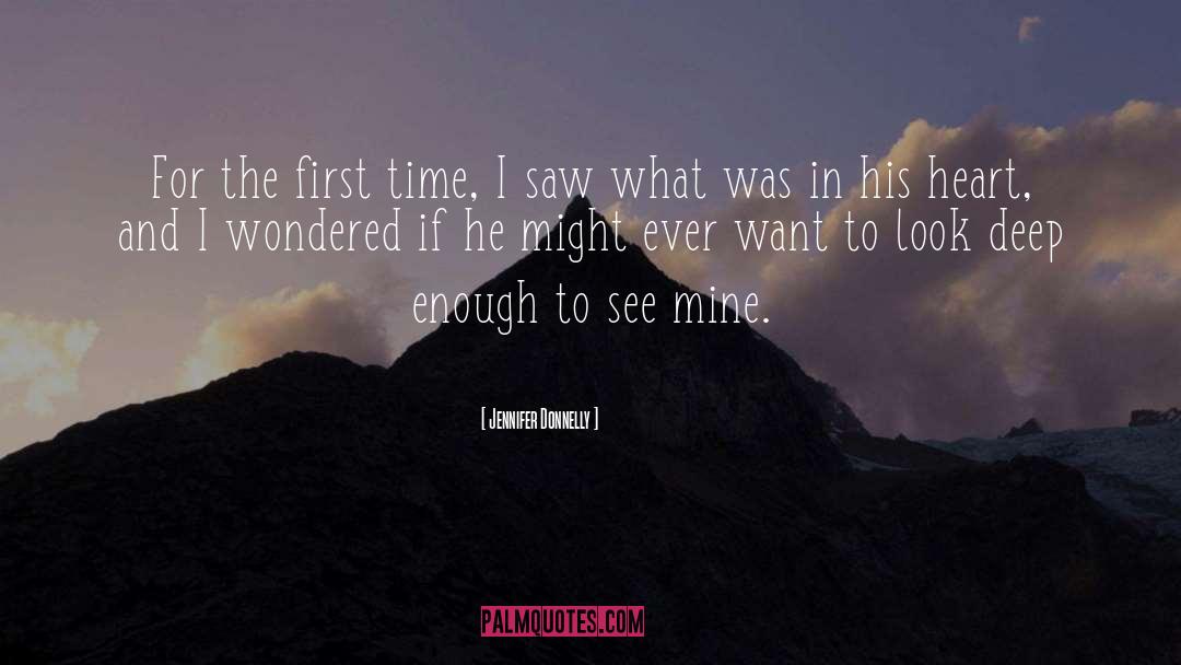 Jennifer Donnelly Quotes: For the first time, I