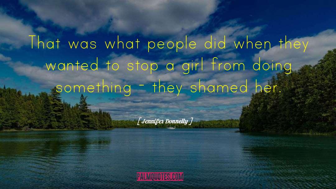 Jennifer Donnelly Quotes: That was what people did