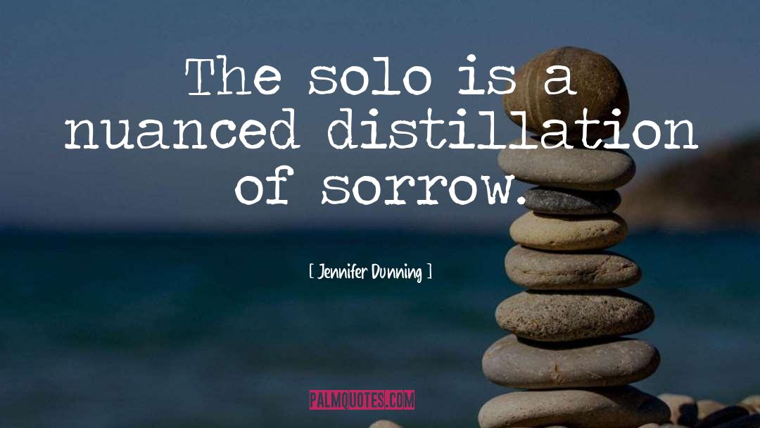 Jennifer Dunning Quotes: The solo is a nuanced