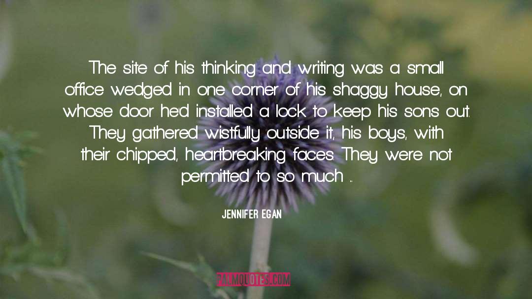 Jennifer Egan Quotes: The site of his thinking