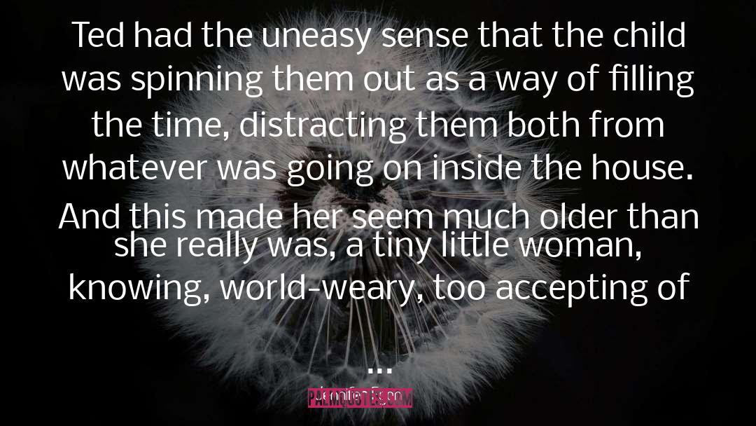 Jennifer Egan Quotes: Ted had the uneasy sense