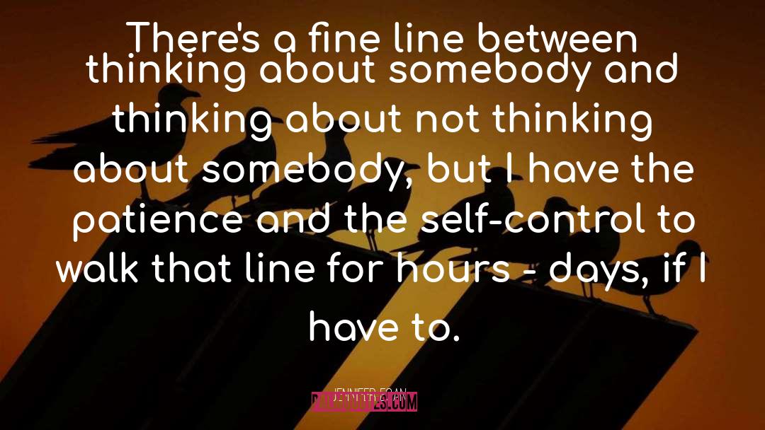 Jennifer Egan Quotes: There's a fine line between