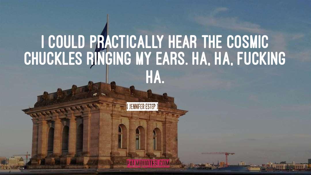 Jennifer Estep Quotes: I could practically hear the