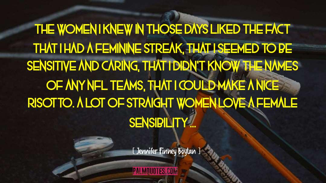 Jennifer Finney Boylan Quotes: The women I knew in