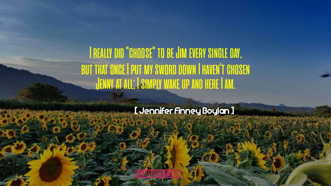 Jennifer Finney Boylan Quotes: I really did 