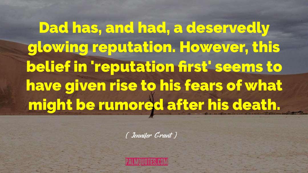 Jennifer Grant Quotes: Dad has, and had, a