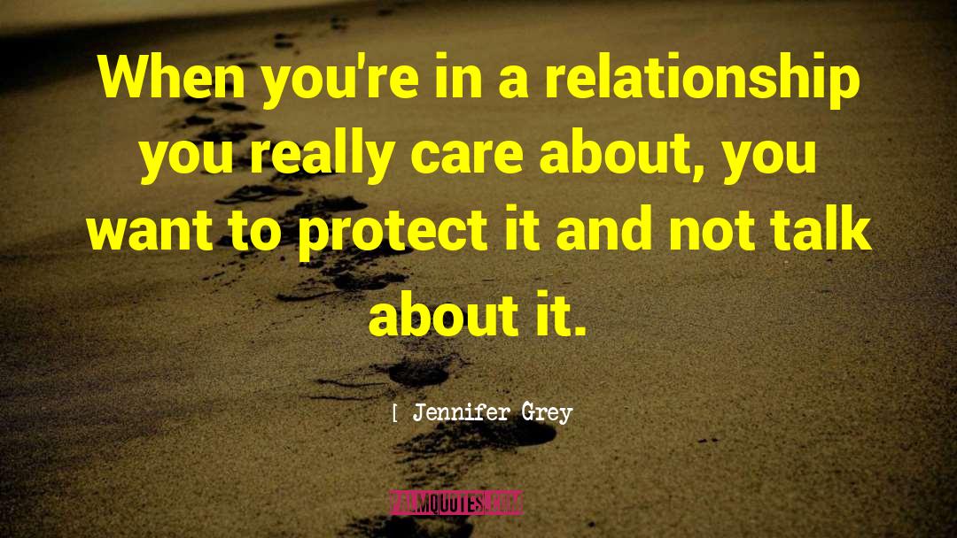 Jennifer Grey Quotes: When you're in a relationship