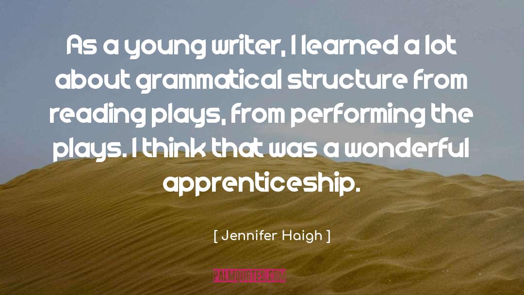 Jennifer Haigh Quotes: As a young writer, I