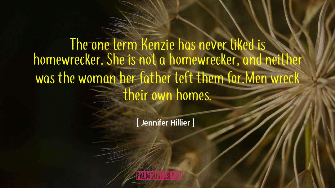 Jennifer Hillier Quotes: The one term Kenzie has