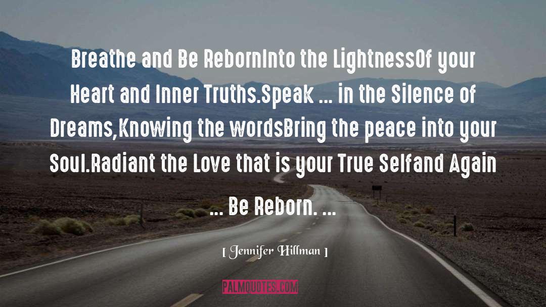 Jennifer Hillman Quotes: Breathe and Be Reborn<br>Into the