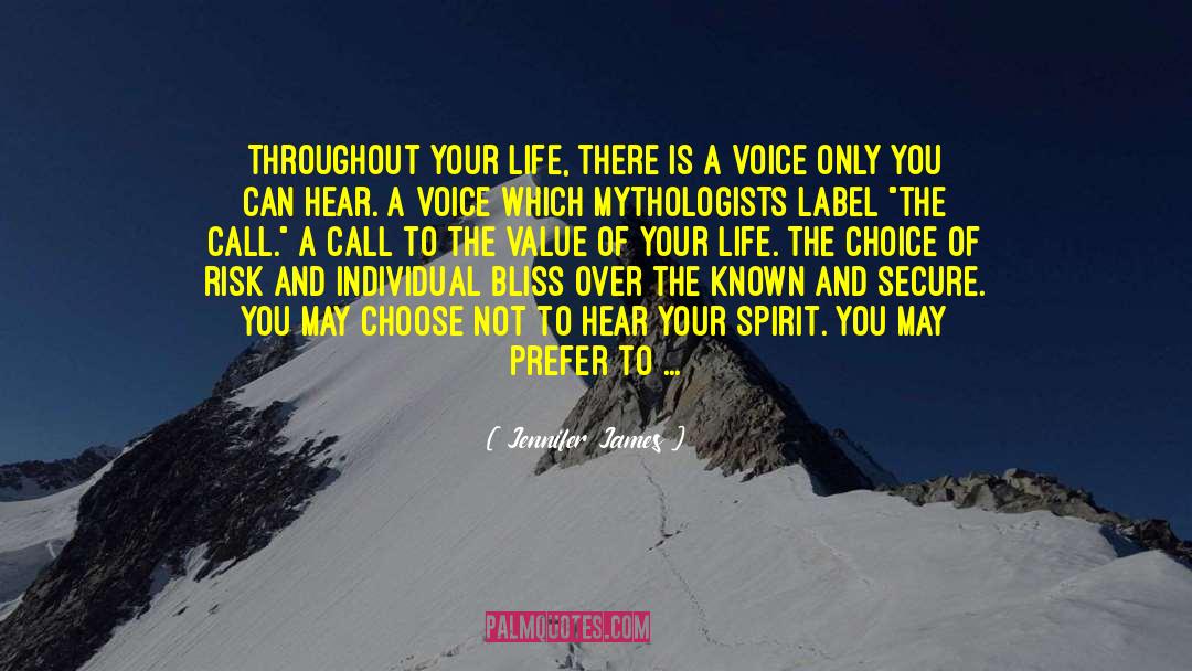 Jennifer James Quotes: Throughout your life, there is