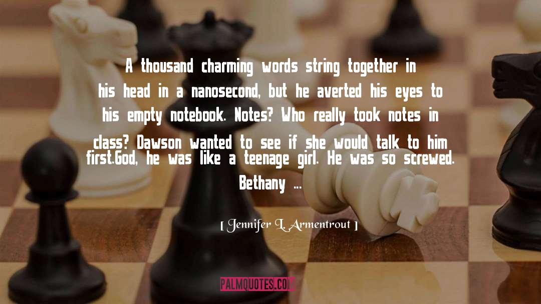 Jennifer L. Armentrout Quotes: A thousand charming words string