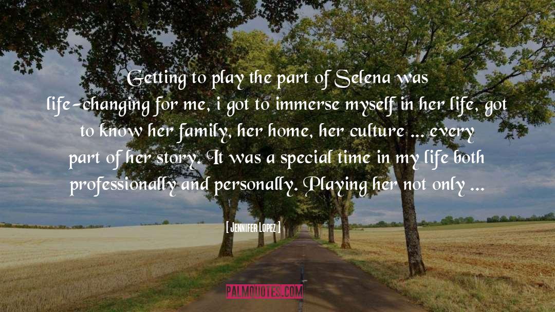 Jennifer Lopez Quotes: Getting to play the part