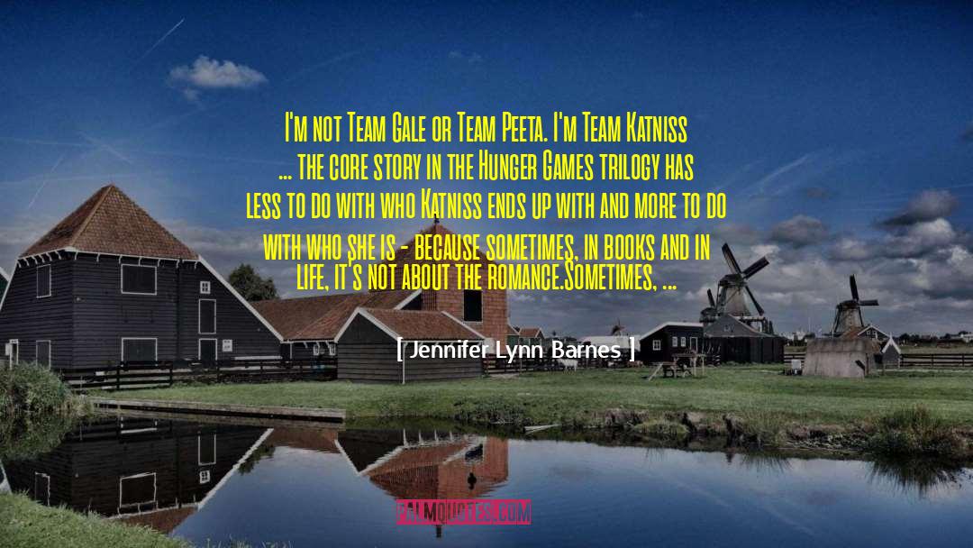 Jennifer Lynn Barnes Quotes: I'm not Team Gale or