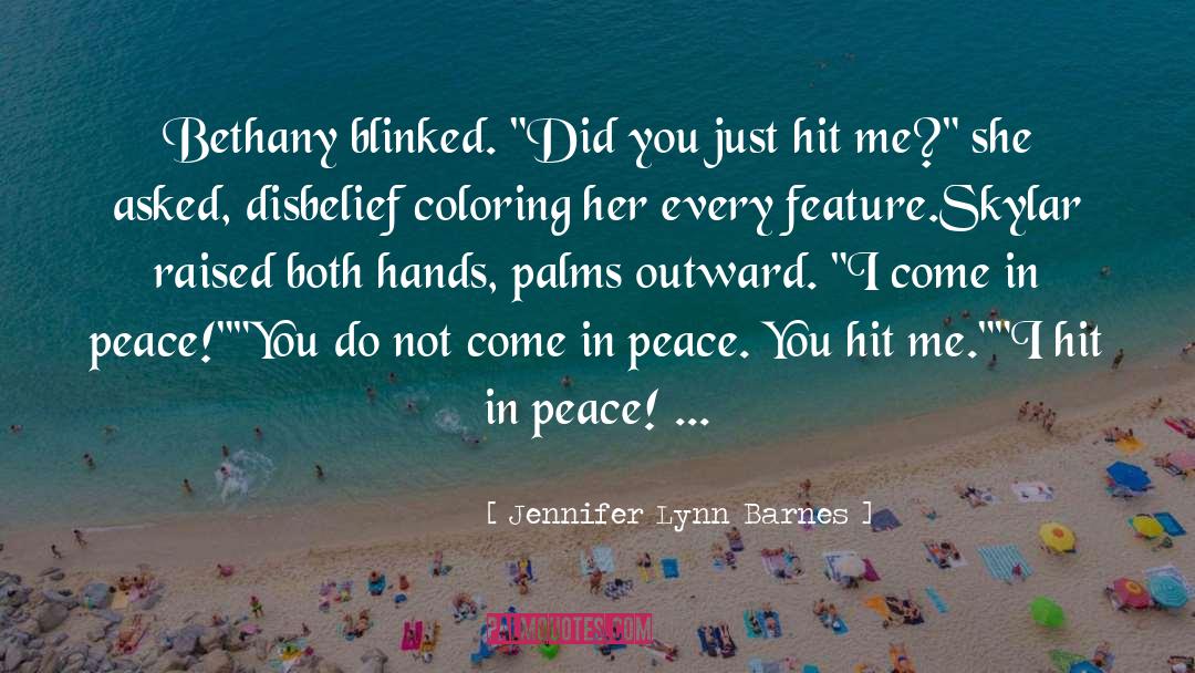 Jennifer Lynn Barnes Quotes: Bethany blinked. 