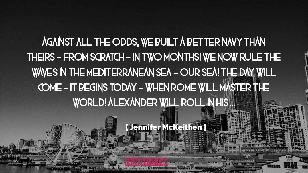 Jennifer McKeithen Quotes: Against all the odds, we