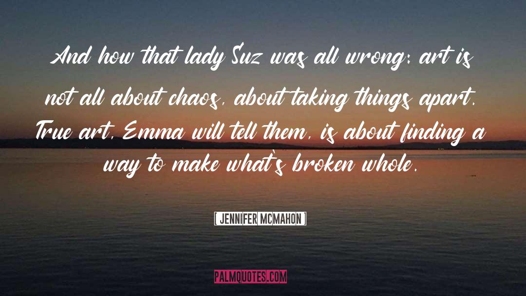Jennifer McMahon Quotes: And how that lady Suz