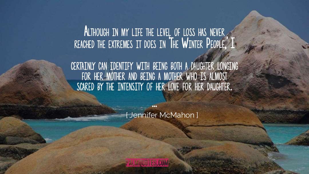 Jennifer McMahon Quotes: Although in my life the