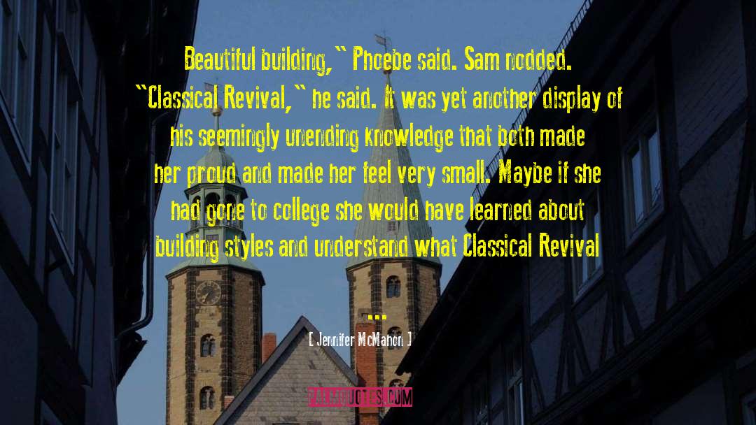 Jennifer McMahon Quotes: Beautiful building,