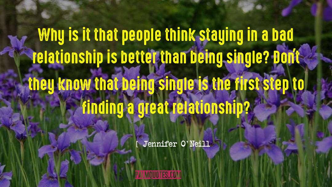 Jennifer O'Neill Quotes: Why is it that people
