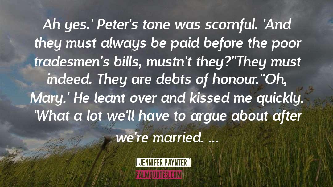 Jennifer Paynter Quotes: Ah yes.' Peter's tone was