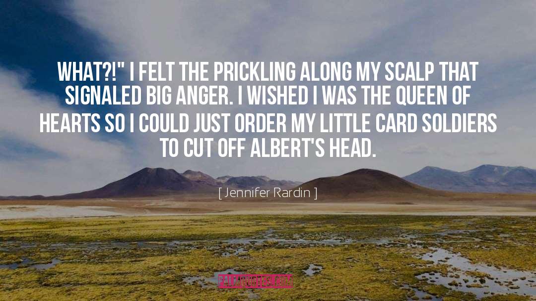 Jennifer Rardin Quotes: WHAT?!