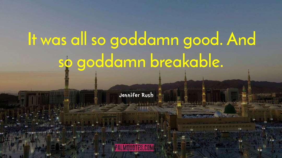 Jennifer Rush Quotes: It was all so goddamn