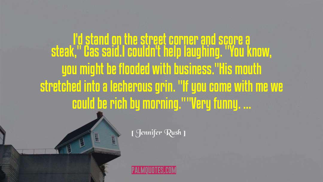 Jennifer Rush Quotes: I'd stand on the street