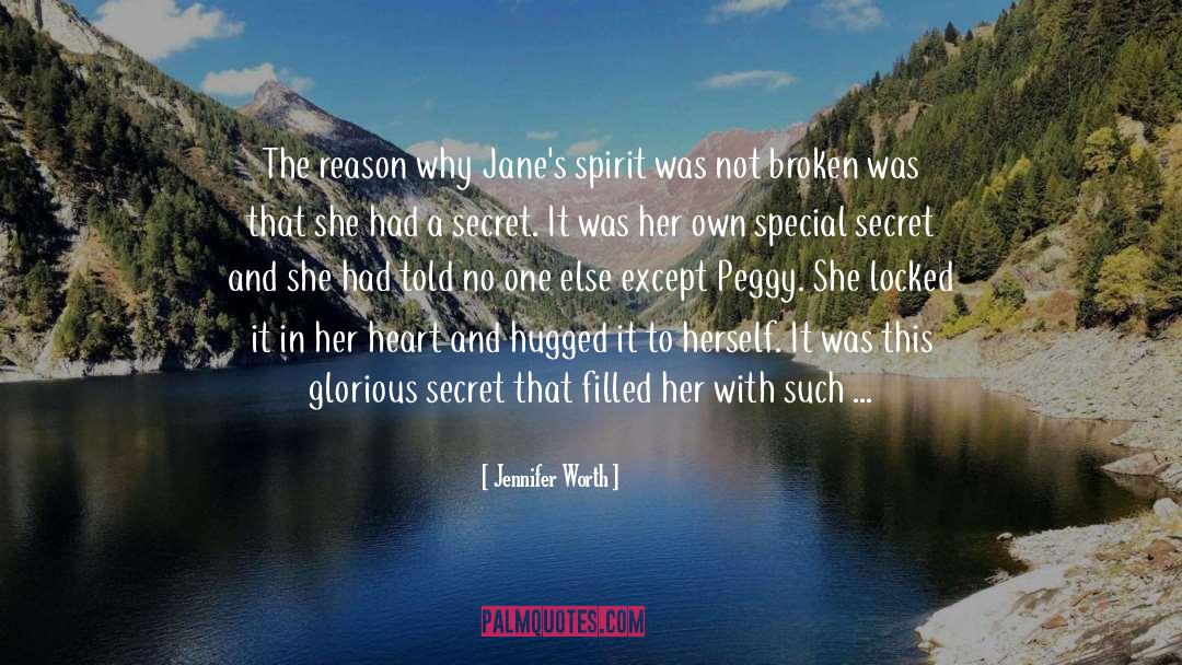 Jennifer Worth Quotes: The reason why Jane's spirit