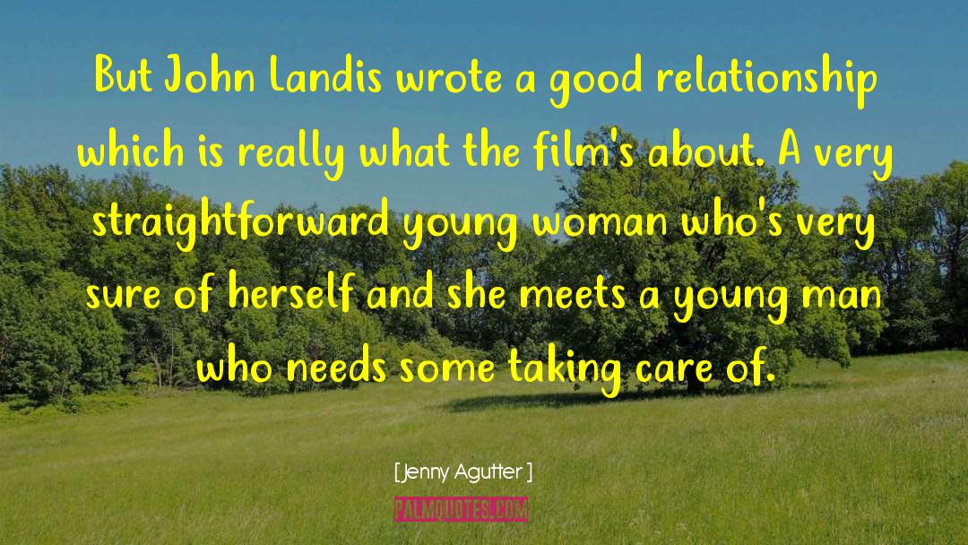 Jenny Agutter Quotes: But John Landis wrote a