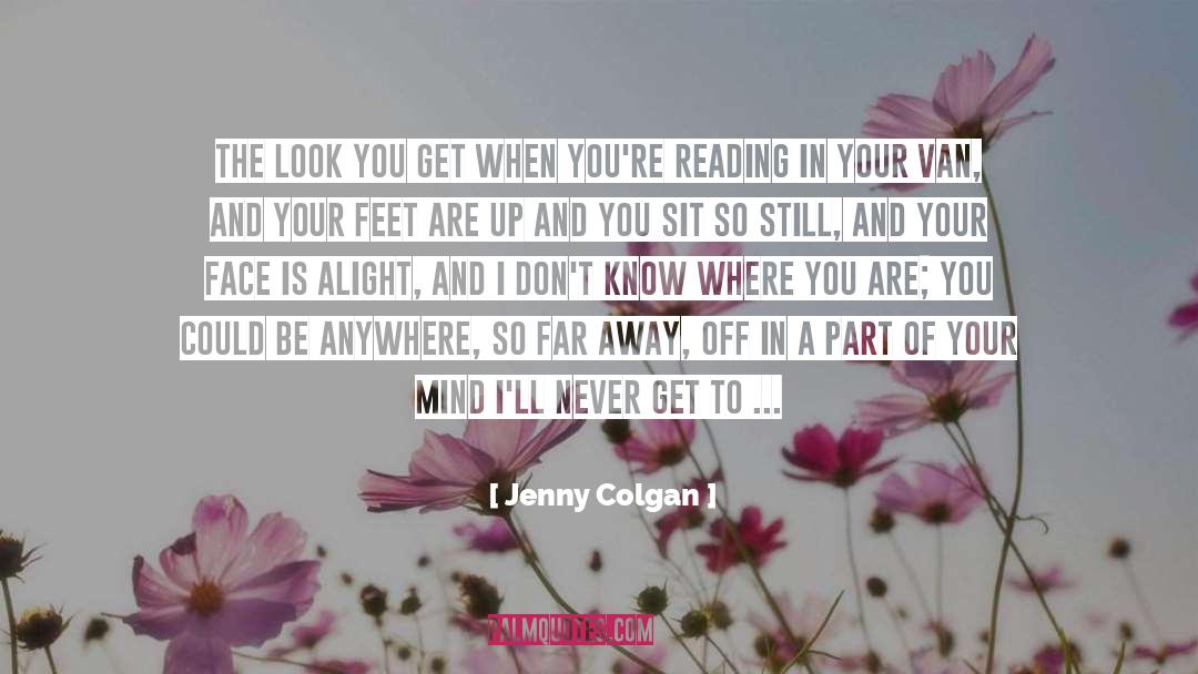 Jenny Colgan Quotes: The look you get when