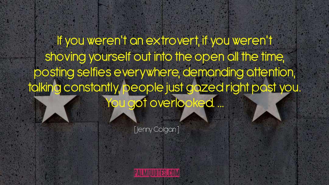 Jenny Colgan Quotes: If you weren't an extrovert,