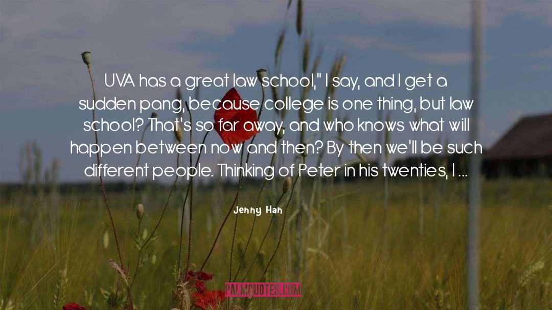 Jenny Han Quotes: UVA has a great law